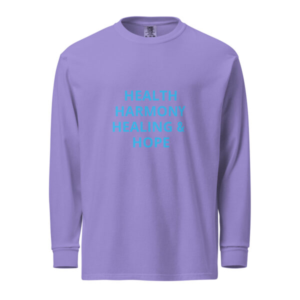 Health, Healing, Harmony, & Hope - Garment-dyed heavyweight long-sleeve shirt - Image 13