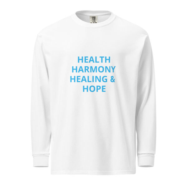 Health, Healing, Harmony, & Hope - Garment-dyed heavyweight long-sleeve shirt - Image 17