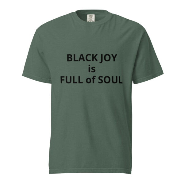 Black Joy is Full of Soul - Unisex garment-dyed heavyweight t-shirt - Image 5