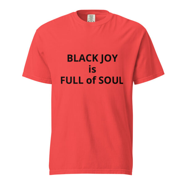 Black Joy is Full of Soul - Unisex garment-dyed heavyweight t-shirt - Image 17