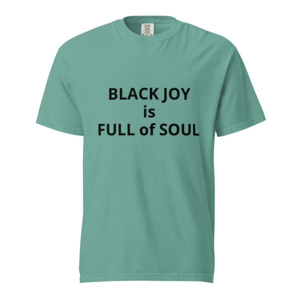 Black Joy is Full of Soul - Unisex garment-dyed heavyweight t-shirt - Image 25