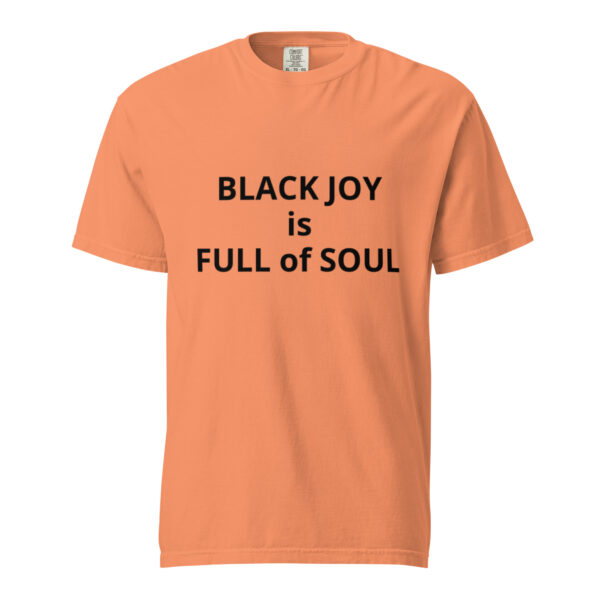 Black Joy is Full of Soul - Unisex garment-dyed heavyweight t-shirt - Image 29