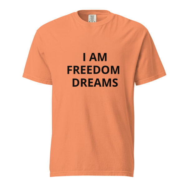 I am Freedom Dreams - Unisex garment-dyed heavyweight t-shirt - Image 29