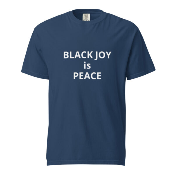 Black Joy is Peace - Unisex garment-dyed heavyweight t-shirt - Image 9