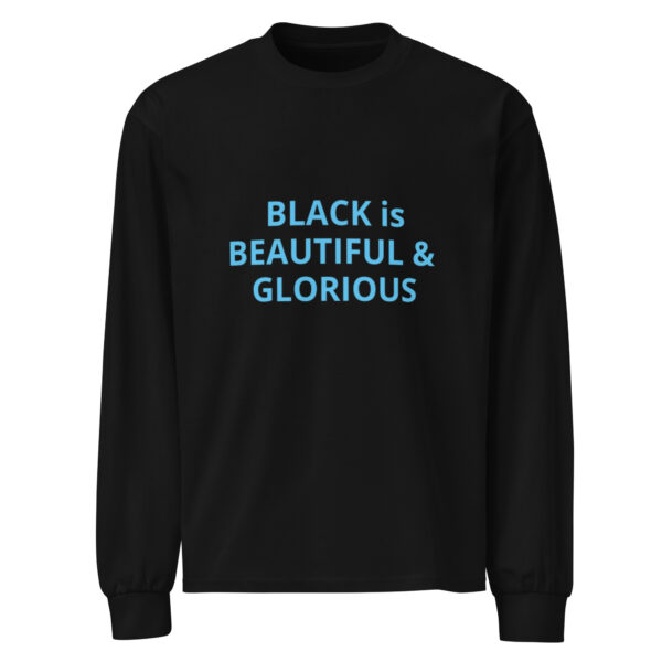 Black is Beautiful & Glorious - Premium heavyweight long sleeve shirt