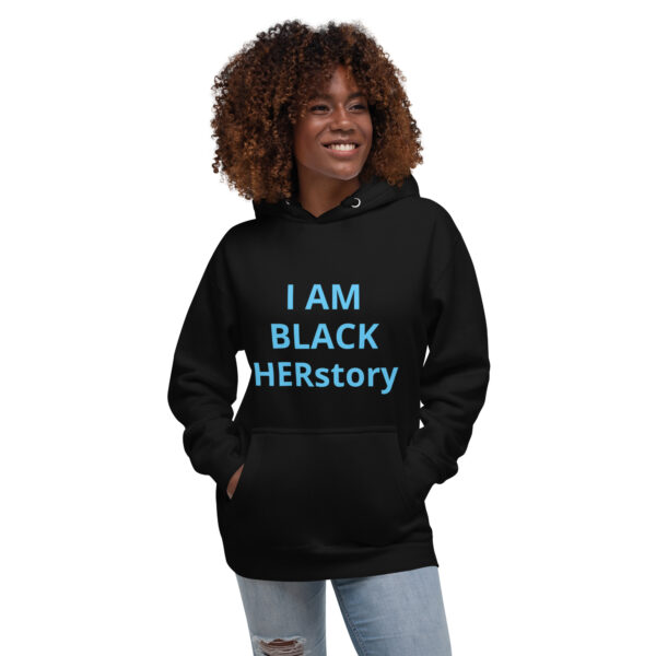 I am Black HERstory - Unisex Hoodie