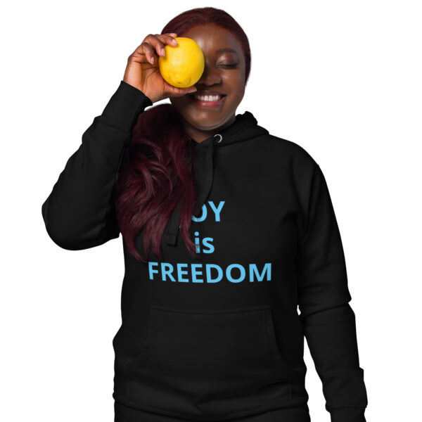 Joy is Freedom - Unisex Hoodie - Image 2