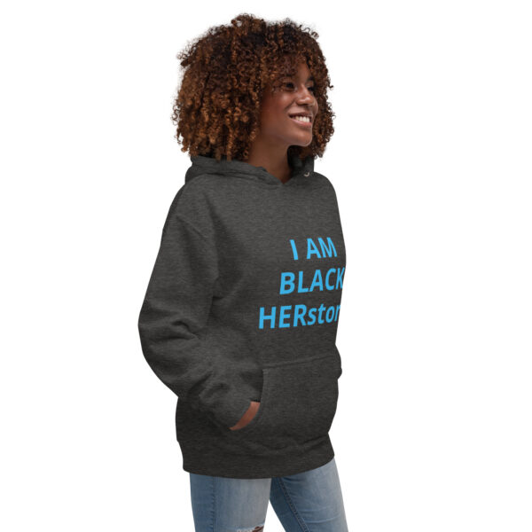 I am Black HERstory - Unisex Hoodie - Image 19