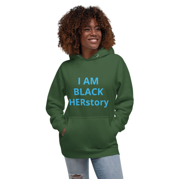 I am Black HERstory - Unisex Hoodie - Image 36