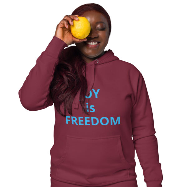 Joy is Freedom - Unisex Hoodie - Image 4