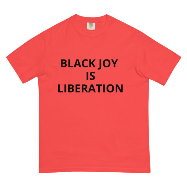 Black Joy Is Liberation - Unisex garment-dyed heavyweight t-shirt - Image 28