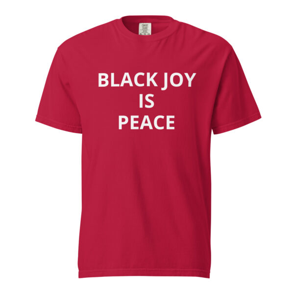 Black Joy Is Peace - Unisex garment-dyed heavyweight t-shirt - Image 38