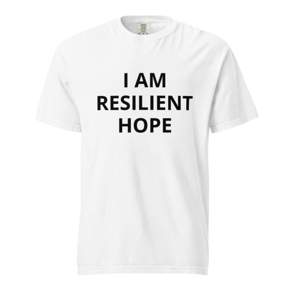 I am Resilient Hope - Unisex garment-dyed heavyweight t-shirt - Image 81