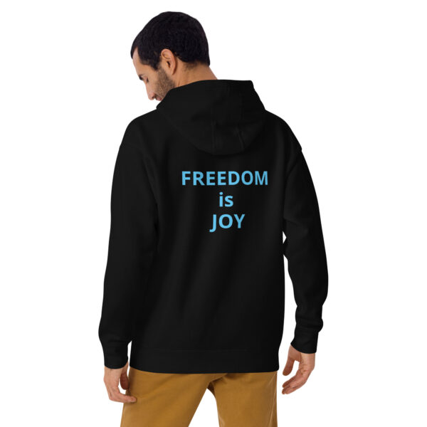 Joy Is Freedom - Unisex Hoodie - Image 3