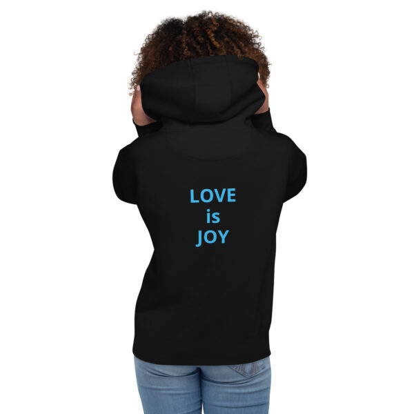 Joy Is Love - Unisex Hoodie - Image 11