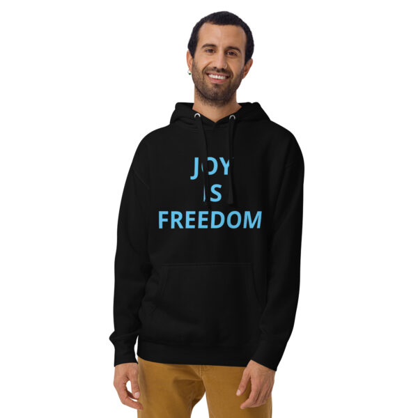 Joy Is Freedom - Unisex Hoodie - Image 2