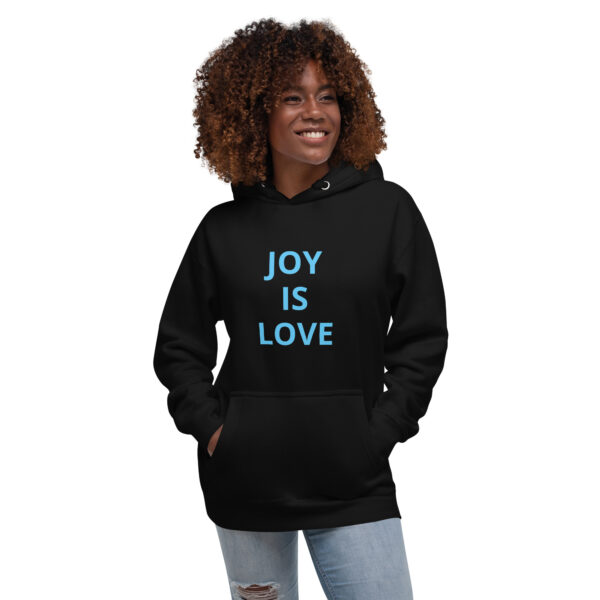 Joy Is Love - Unisex Hoodie - Image 10