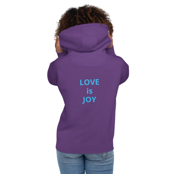 Joy Is Love - Unisex Hoodie - Image 23