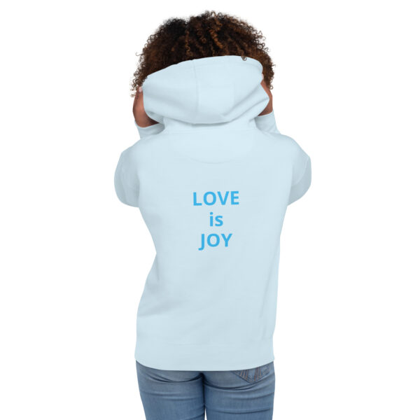 Joy Is Love - Unisex Hoodie - Image 32