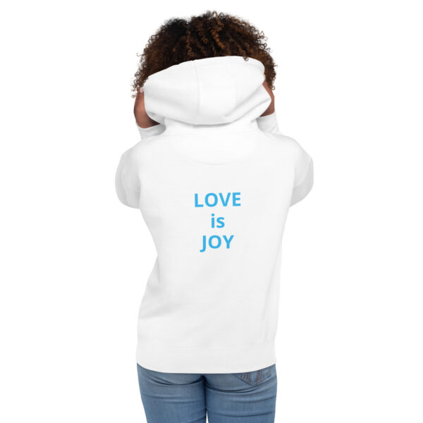 Joy Is Love - Unisex Hoodie - Image 35