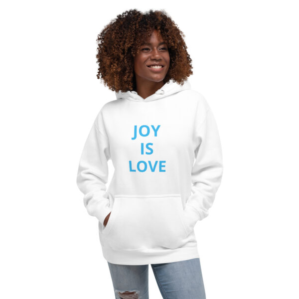 Joy Is Love - Unisex Hoodie - Image 34