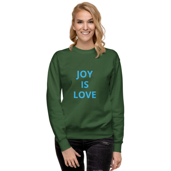 Joy Is Love - Unisex Premium Sweatshirt - Image 2