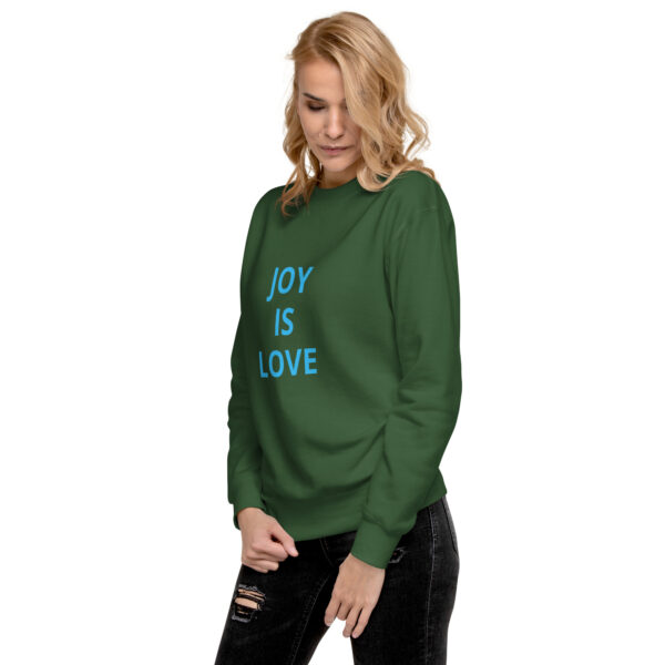 Joy Is Love - Unisex Premium Sweatshirt - Image 3