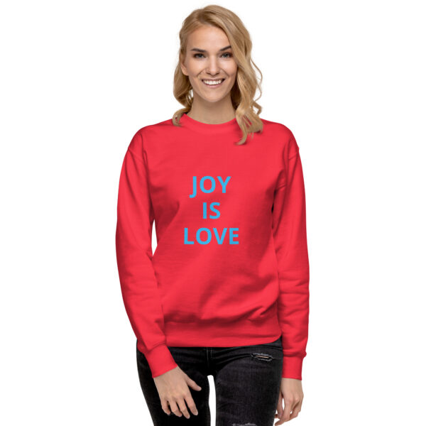 Joy Is Love - Unisex Premium Sweatshirt - Image 9