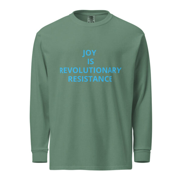 JOY is Revolutionary Resistance - Garment-dyed heavyweight long-sleeve shirt - Image 19