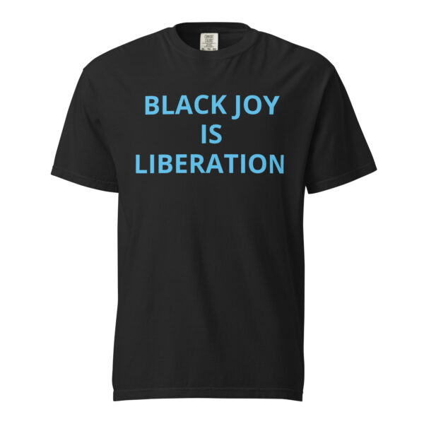 Black Joy is Liberation - Unisex garment-dyed heavyweight t-shirt