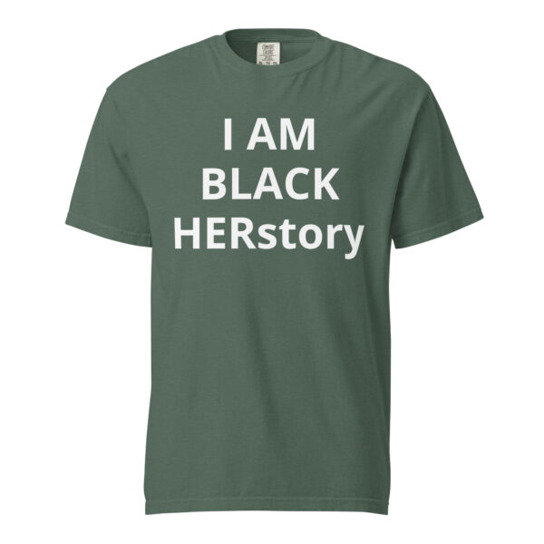 I am Black HERstory - Unisex garment-dyed heavyweight t-shirt - Image 17