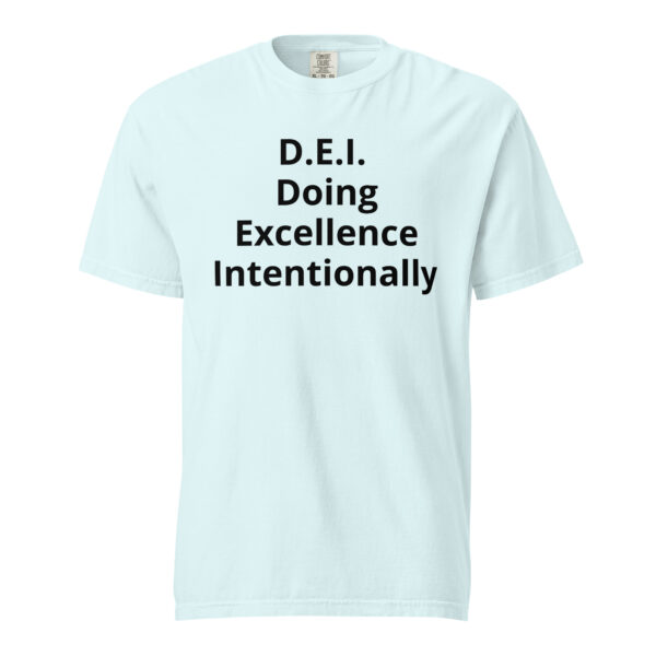 D.E.I. (Doing Excellence Intentionally) - Unisex garment-dyed heavyweight t-shirt - Image 42