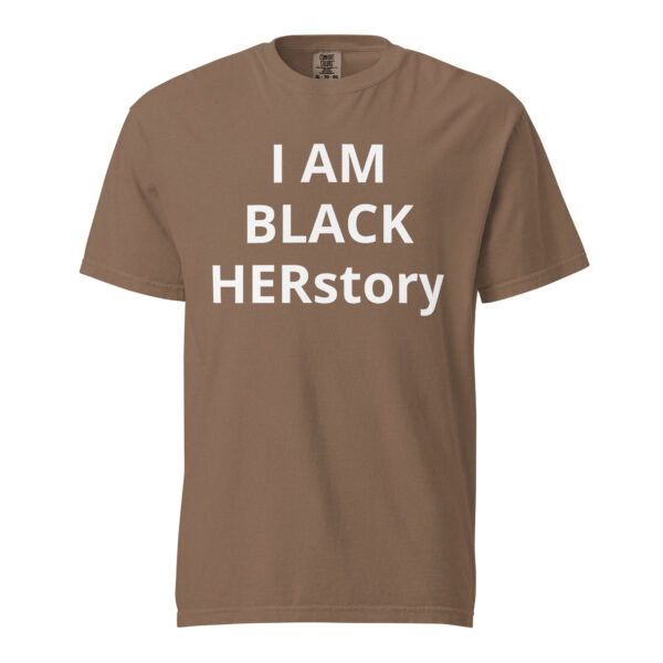 I am Black HERstory - Unisex garment-dyed heavyweight t-shirt - Image 25