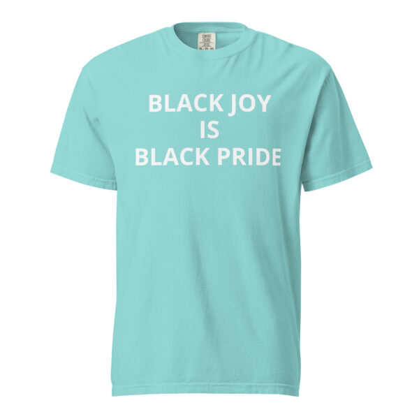 Black Joy Is Black Pride - Unisex garment-dyed heavyweight t-shirt - Image 74