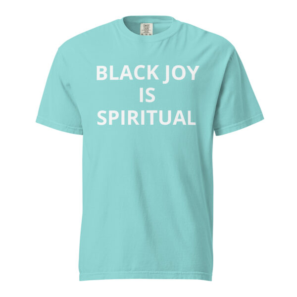 Black Joy Is Spiritual - Unisex garment-dyed heavyweight t-shirt - Image 56