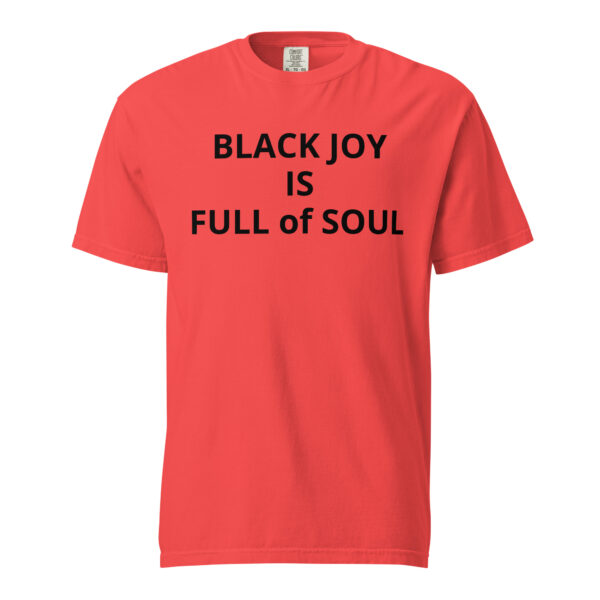 Black Joy Is Full of Soul - Unisex garment-dyed heavyweight t-shirt - Image 78