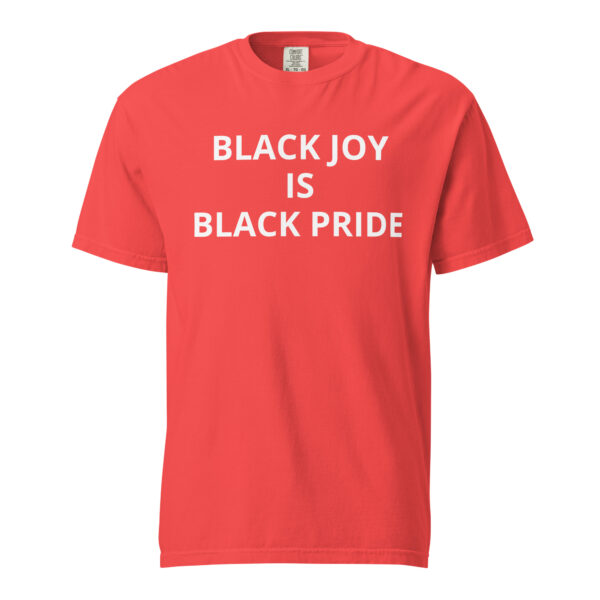 Black Joy Is Black Pride - Unisex garment-dyed heavyweight t-shirt - Image 54