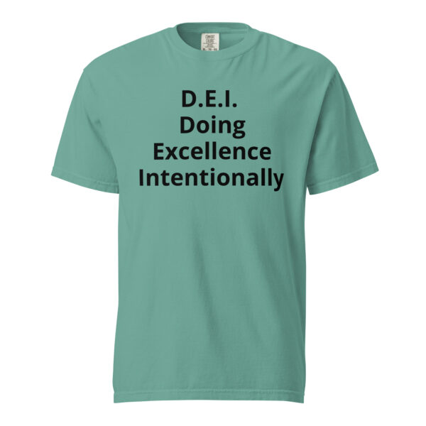 D.E.I. (Doing Excellence Intentionally) - Unisex garment-dyed heavyweight t-shirt - Image 26