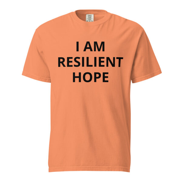 I am Resilient Hope - Unisex garment-dyed heavyweight t-shirt - Image 100