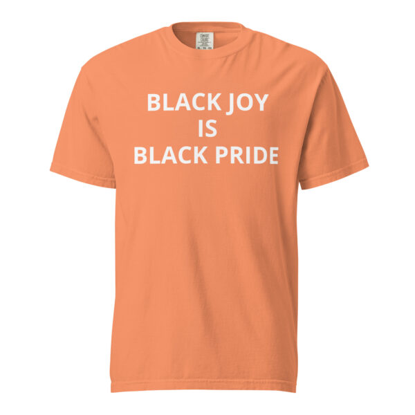 Black Joy Is Black Pride - Unisex garment-dyed heavyweight t-shirt - Image 70