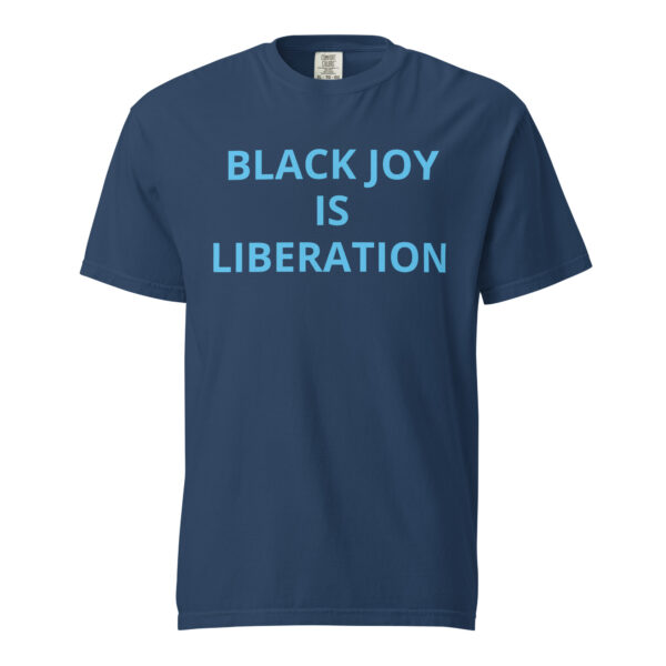 Black Joy is Liberation - Unisex garment-dyed heavyweight t-shirt - Image 9