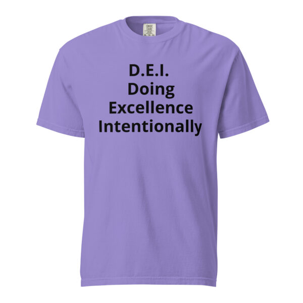 D.E.I. (Doing Excellence Intentionally) - Unisex garment-dyed heavyweight t-shirt - Image 22