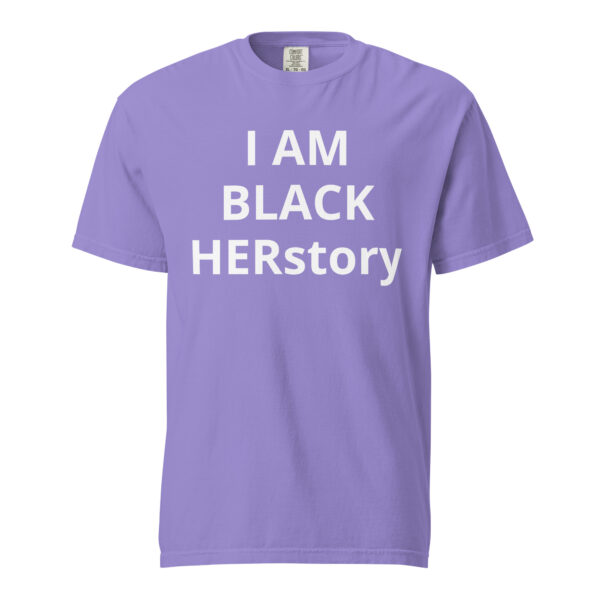 I am Black HERstory - Unisex garment-dyed heavyweight t-shirt - Image 45