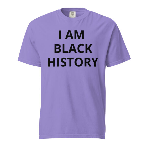 I AM BLACK HISTORY - Unisex garment-dyed heavyweight t-shirt - Image 21