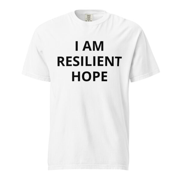 I am Resilient Hope - Unisex garment-dyed heavyweight t-shirt - Image 116