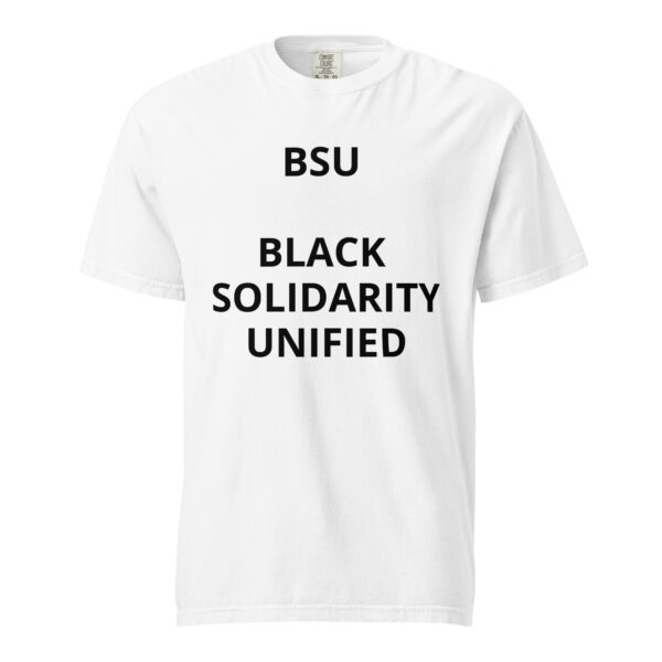 BSU - Black Solidarity Unified - Unisex garment-dyed heavyweight t-shirt - Image 68