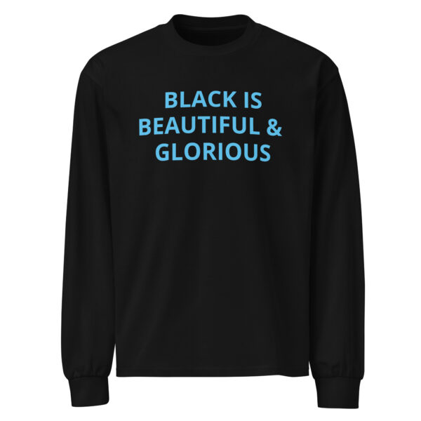 Black Is Beautiful & Glorious - Premium heavyweight long sleeve shirt