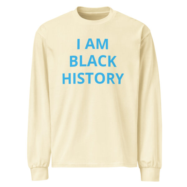 I Am Black History - Premium heavyweight long sleeve shirt - Image 14