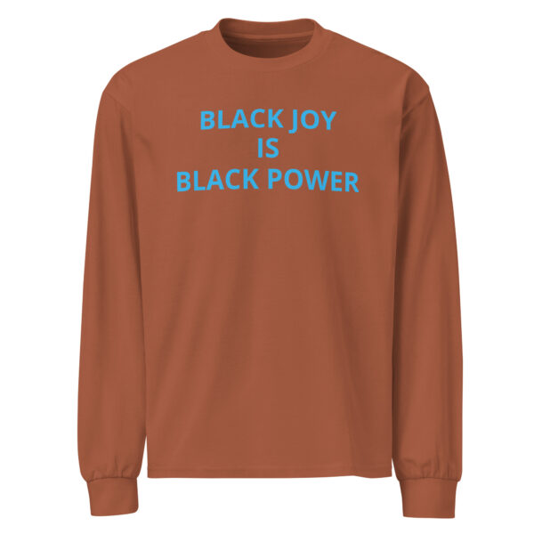 Black Joy Is Black Power - Premium heavyweight long sleeve shirt - Image 7