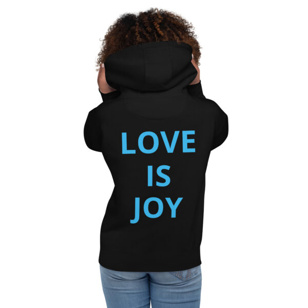 Joy Is Love (front) & Love Is Joy (back) - Unisex Hoodie